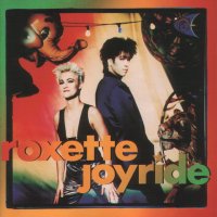 Roxette : Joyride. Album Cover