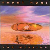 Royal Hunt : The Mission. Album Cover