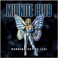 Midnite Club : Running Out Of Lies. Album Cover