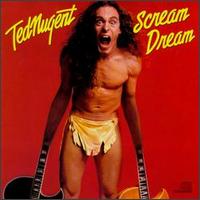 Nugent, Ted : Scream Dream. Album Cover