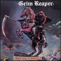 Grim Reaper : See You In Hell. Album Cover