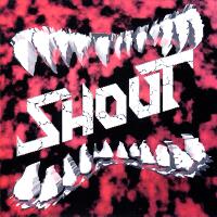 Shout ( 90's ) : Shout. Album Cover