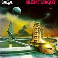 Saga : Silent Knight. Album Cover