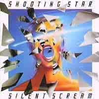 Shooting Star : Silent Scream. Album Cover
