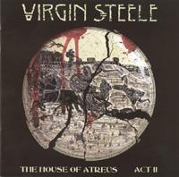 Virgin Steele : The House Of Atreus Act II. Album Cover