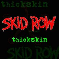 Skid Row : Thickskin. Album Cover