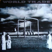 World Trade : World Trade. Album Cover