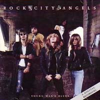 Rock City Angels : Young Man's Blues. Album Cover