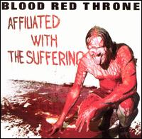 Blood Red Throne : Affiliated With The Suffering. Album Cover