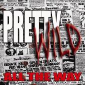 Pretty Wild : All The Way EP. Album Cover