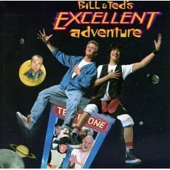 Bill And Ted's Excellent Adventure Soundtrack : Bill And Ted's Excellent Adventure Soundtrack. Album Cover