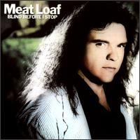 Meat Loaf : Blind Before I Stop. Album Cover