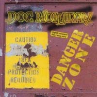 Doc Holliday : Danger Zone. Album Cover