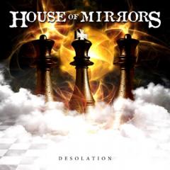 House Of Mirrors : Desolation. Album Cover