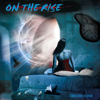 On The Rise : Dream Zone. Album Cover