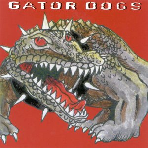 Gator dogs : Gator dogs. Album Cover