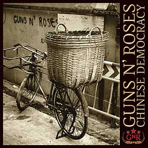 Guns N' Roses : Chinese Democracy. Album Cover