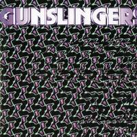 Gunslingers : Gunslingers. Album Cover