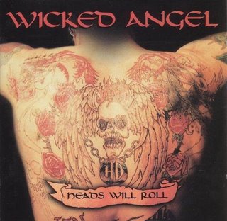 Wicked Angel : Heads Will Roll. Album Cover