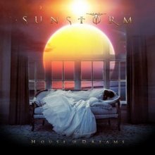 Sunstorm : House Of Dreams. Album Cover