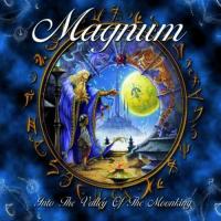 Magnum : Into The Valley Of The Moonking. Album Cover