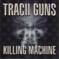 Guns, Tracii : Killing Machine. Album Cover