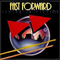 Fast Forward : Living In Fiction. Album Cover