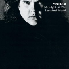 Meat Loaf : Midnight At The Lost And Found. Album Cover