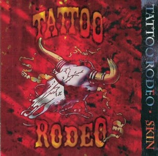 Tattoo Rodeo : Skin 'n Bones. Album Cover