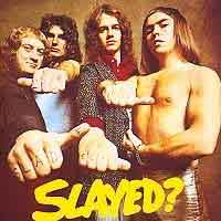 Slade : Slayed?. Album Cover