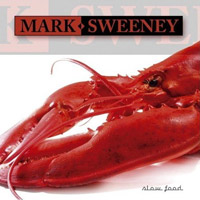 Sweeney, Mark : Slow Food. Album Cover