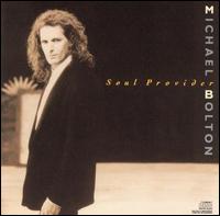 Bolton, Michael : Soul Provider. Album Cover