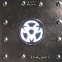 PRETTY MAIDS : Spooked. Album Cover