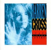 Barren Cross : State Of Control. Album Cover