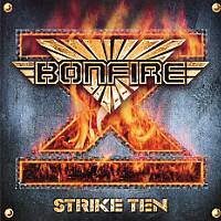 Bonfire : Strike Ten. Album Cover