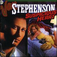 Stephenson, Van : Suspicious Heart. Album Cover