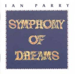 Parry, Ian : Symphony Of Dreams. Album Cover