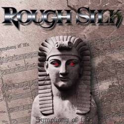 Rough Silk : Symphony Of Life. Album Cover