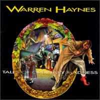 Haynes, Warren : Tales Of ordinary Madness. Album Cover