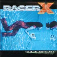 Racer X : Technical Difficulties. Album Cover