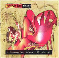 At the Gates : Terminal Spirit Disease. Album Cover