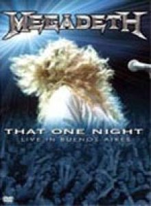 Megadeth : That One Night - Live In Buenos Aires. Album Cover