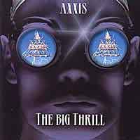 Axxis : The Big Thrill. Album Cover