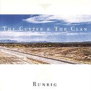 Runrig : The Cutter & The Clan. Album Cover