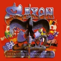 SAXON : The Eagle Has Landed Part II. Album Cover