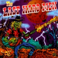 The Last Hard Men : The Last Hard Men. Album Cover