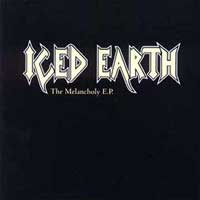 Iced earth : The Melancholy E.P.. Album Cover