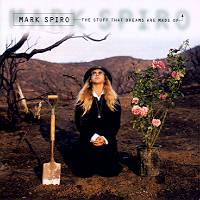 Spiro, Mark : The Stuff That Dreams Are Made Of. Album Cover