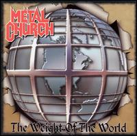 Metal Church : The Weight Of The World. Album Cover