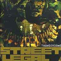 Street Legal : Thunderdome. Album Cover